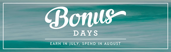 Bonus days –  short period only!